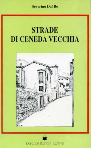 strade-di-ceneda-vecchia