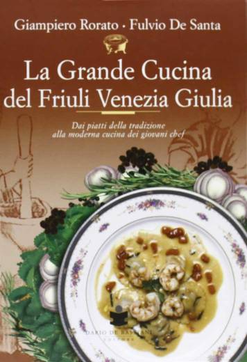 la-grande-cucina-del-friuli-venezia-giulia