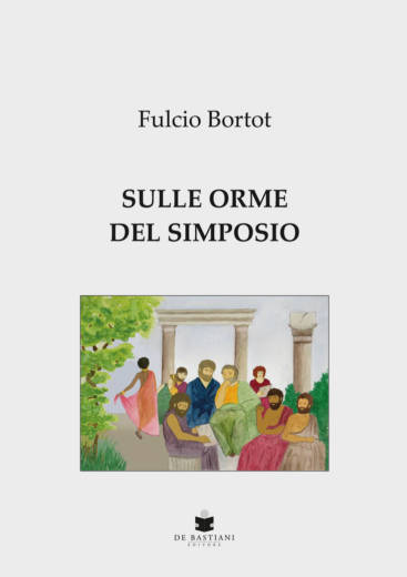 bortot fulcio_cop_SULLE ORME DEL SIMPOSIO978-88-8466-783-0