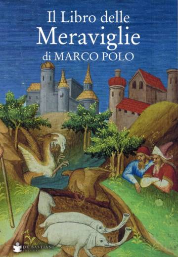 Il libro delle Meraviglie di Marco Polo